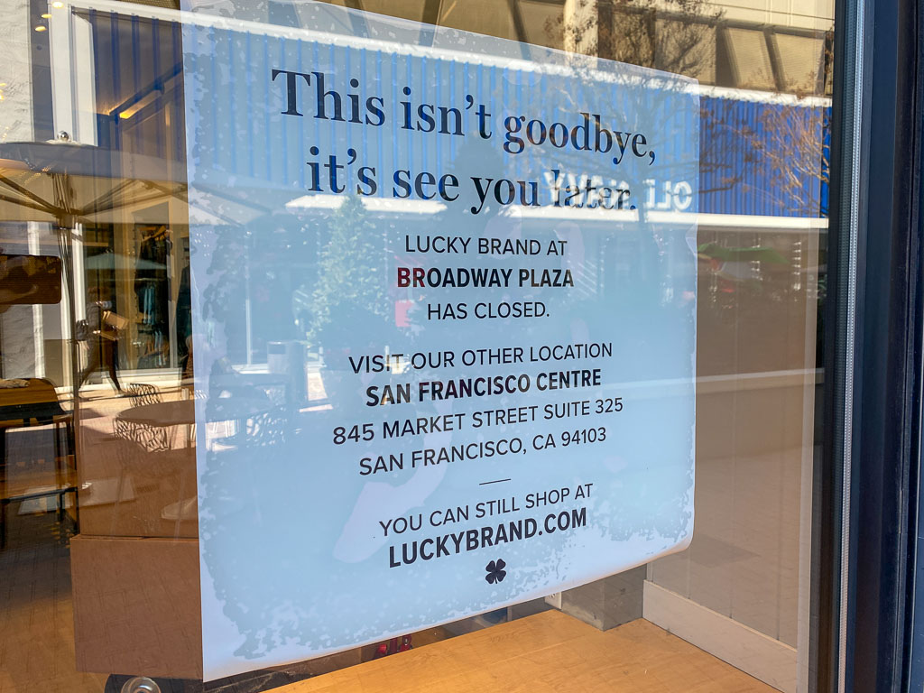 Lucky Brand Closes at Broadway Plaza in Walnut Creek – Beyond the